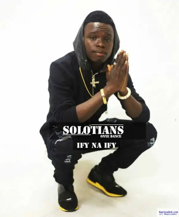 Solotians Onye Dance - Ify Na Ify